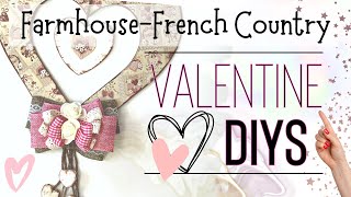 ❤️6 ROMANTIC French Country \& Farmhouse Style Valentine DIYS\/Dollar Tree DIYS\/Valentine Home Decor