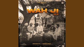 Wah Ji (feat. Dhoot Mani)