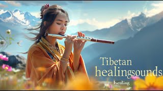 Find Inner Peace with Tibetan Flute: Calm the Mind and Remove Negative Energy