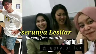Serunya Lesllar Bareng Jess Amalia.mantul..