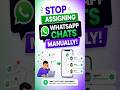 Still assigning WhatsApp chats manually? #whatsappautomation #explorepage  #viralreels