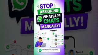 Still assigning WhatsApp chats manually? #whatsappautomation #explorepage #viralreels