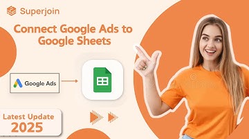 How to Connect Google Ads to Google Sheets in 1 Click? (2025)