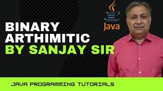 Binary Arithmetic | Addition | Subtraction | Multiplication | Division | |SC | class 11