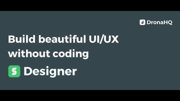 DronaHQ Designer - A sneak peek to building your best UX apps