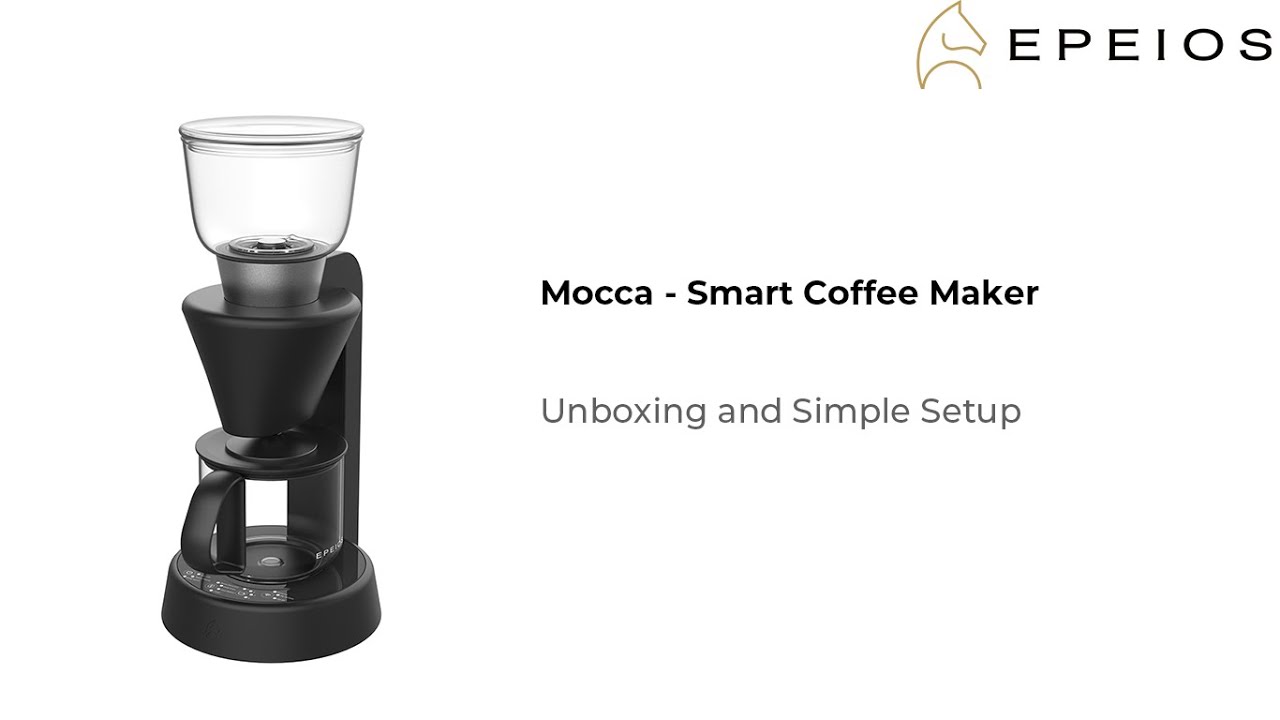 EPEIOS Mocca Smart Coffee Maker - Unboxing and Setup 