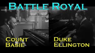 Duke Ellington and Count Basie - Battle Royal