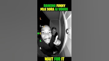 RANKING MLK FUNNY SORA AI VIDEOS