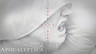 Video thumbnail of "Apocalyptica - Come Back Down (Audio)"