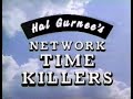 Hal Gurnee&#39;s Network Time Killers Collection, Part 1 of 4: 1988
