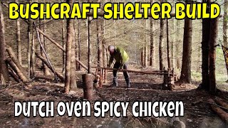 BUILDING A SECOND BUSHCRAFT SHELTER AT CAMP COOKING SPICY CHICKEN \& VEGETABLES IN A DUTCH OVEN