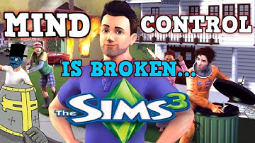 The Sims 3 Is a Perfectly Balanced game with NO EXPLOITS - Excluding Mind Control Only Challenge