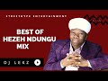 Best of hezeh ndungu mix 2022