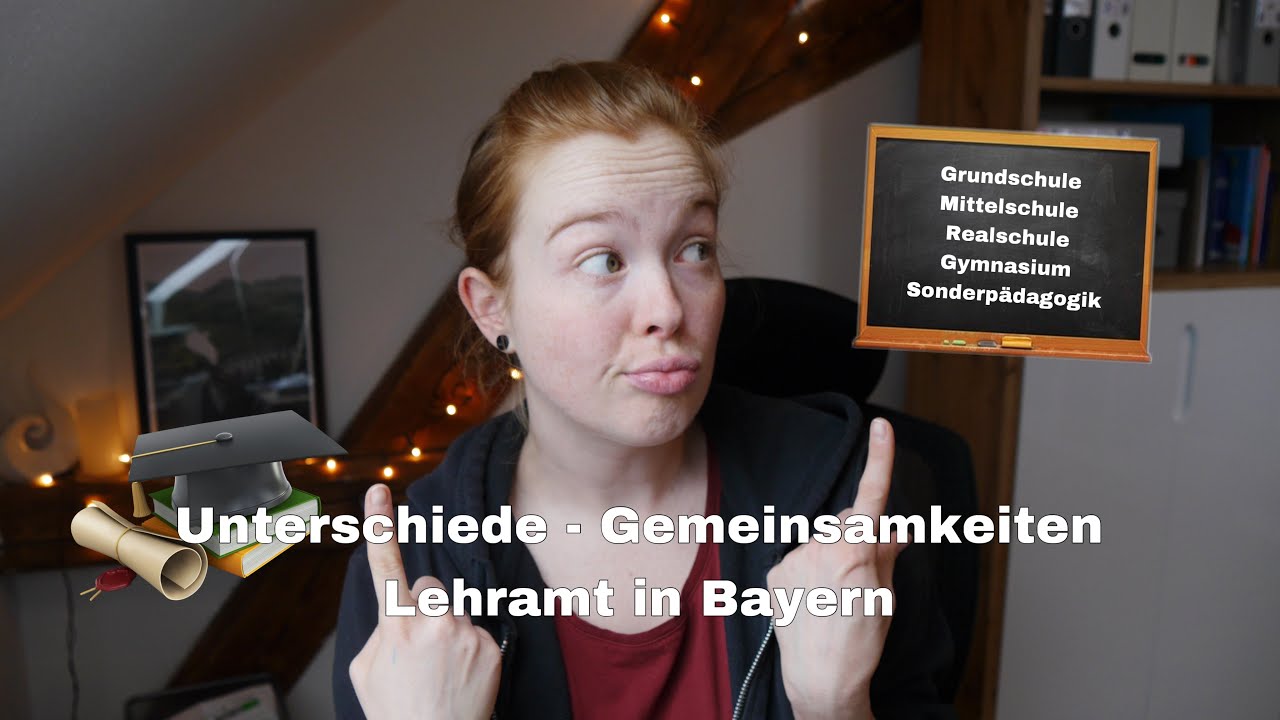 Lehramt in Bayern studieren I Gemeinsamkeiten - Unterschiede I Studiengangvergleich