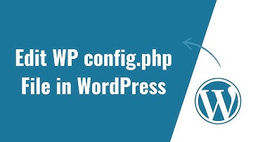 How to Edit wp config.php File in WordPress [Step by Step]
