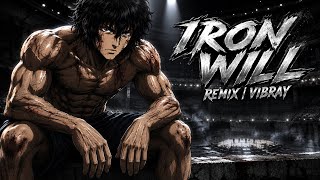Ohma Flow - Iron Will Remix - Kengan Ashura Vibray