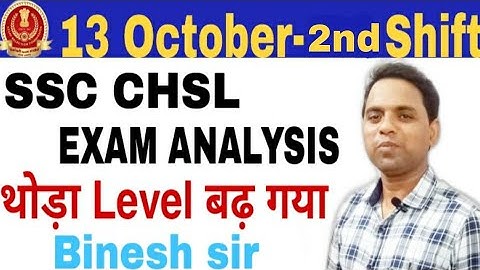 SSC CHSL ANALYSIS (13 October-2nd Shift) CHSL Tier-1 Maths All 25 Questions by Binesh sir