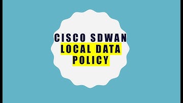 Cisco SDWAN on EVE-NG : Local Data Policy (Part 2)