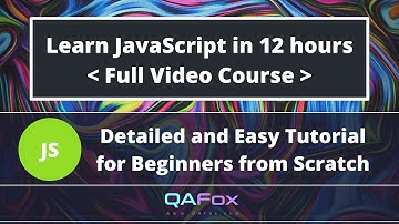 JavaScript Made Easy for Beginners - Learn in 12 hours