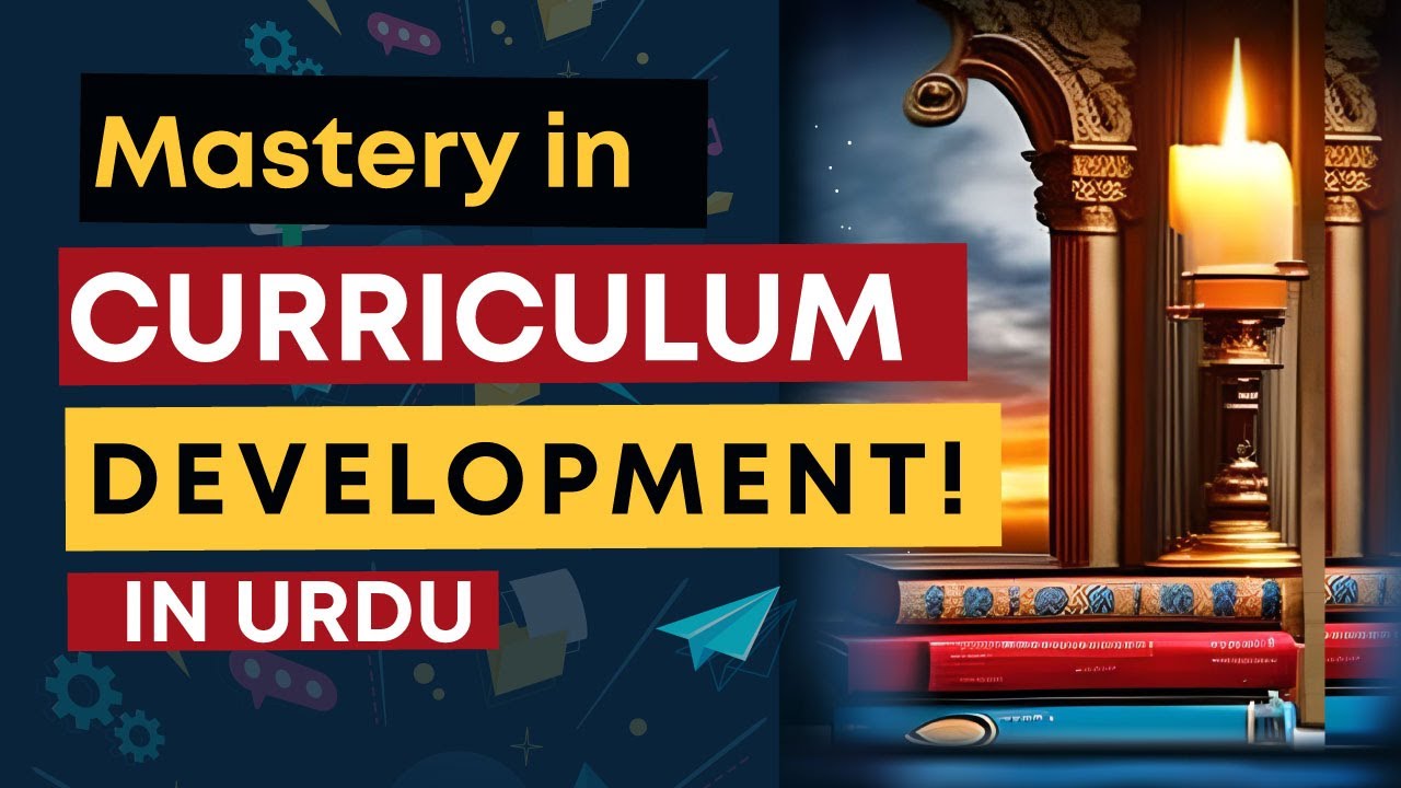 Mastery in Curriculum Development - YouTube