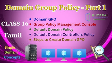 #16 Domain GPO Part 1 in Tamil | Huzefa