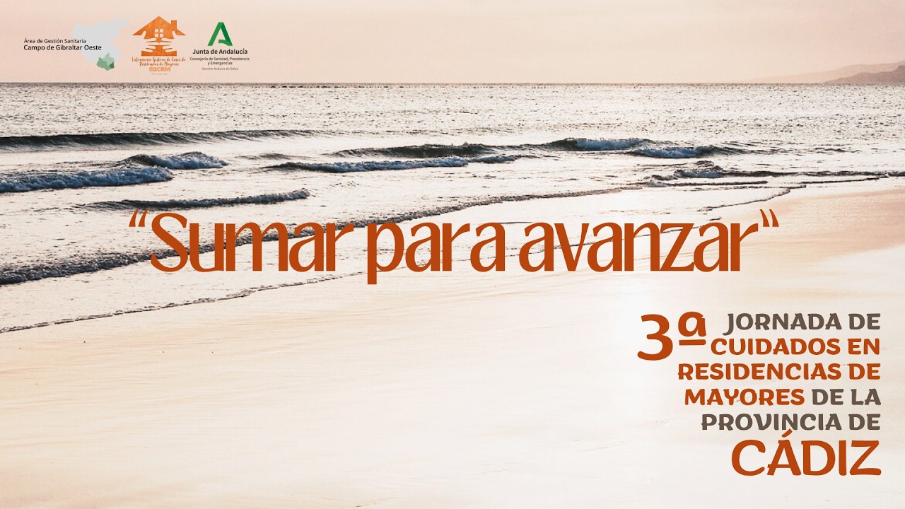 3ª Jornada de Cuidados en Residencias de Mayores de la provincia de Cádiz