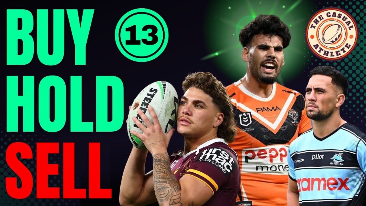 NRL Fantasy Round 13: Buy, Hold, Sell, Cheapies & Gun Predictions
