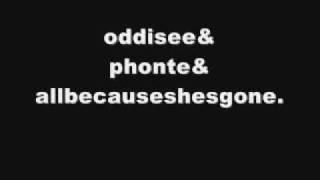Oddisee &amp; Phonte - All Because She&#39;s Gone