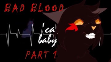 BAD BLOOD MAP ∣∣ PART 1
