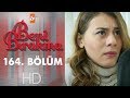 Beni Bırakma 164 Bölüm Beni Bırakma 164 Bölüm