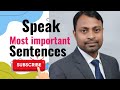 Most important sentences.how to learn basic english ? How to speak effective English.