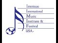 Welcome to the intermuse international music institute  festival usa