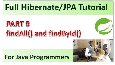 Part 9 – Setup findAll and findById for all Entities