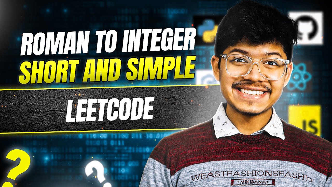 13. Римские числа в целые | День 005 | Короткое и простое решение
