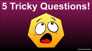 5 Funny Tricky Questions