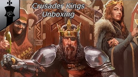 Crusader Kings Board Game Unboxing