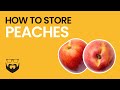 How to Store Peaches