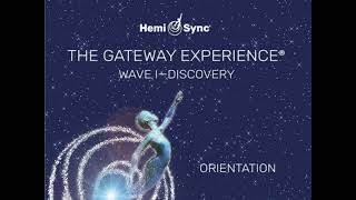 The Gateway Experience Wave 1 Discovery orientation