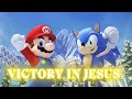 Victory in Jesus - The Band Steele || Team Mario &amp; Sonic ||.