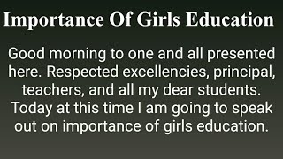 Importance of Girls Education | Speech on Importance of Girls Education | Speech in English