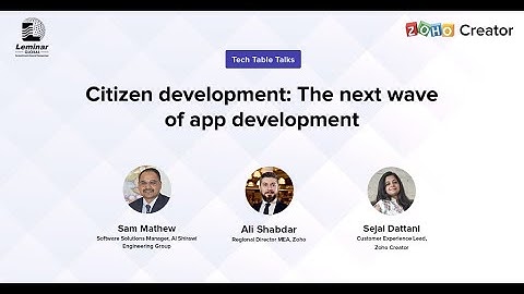 The rise of citizen development | Tech table talks | Zoho Creator