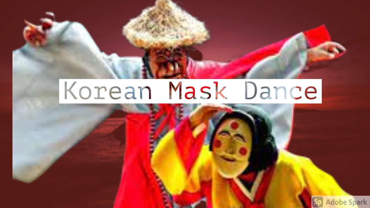 Korean Mask Dance YouTube