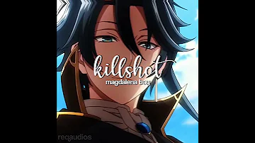 Killshot Magdalena Bay Edit Audio 