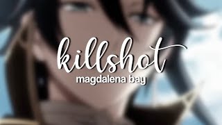Killshot - Magdalena Bay Edit Audio