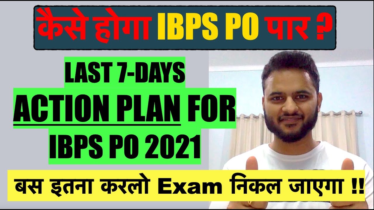 Last 7 Days Plan for IBPS PO 2021 | Checklist for IBPS PO 2021 | How to