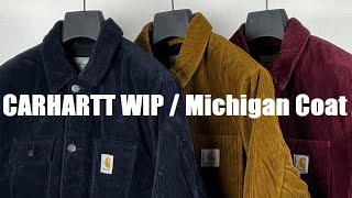 CARHARTT WIP(カーハート WIP)2021FW新作Michigan Coatのご紹介