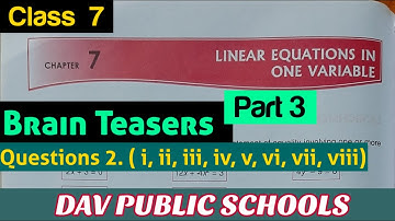 Brain 🧠 Teasers Chapter 7 Linear Equations in One Variable