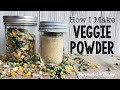 A Quick Guide to Making Vegetable Powder | Dehydrated Veggie Powder