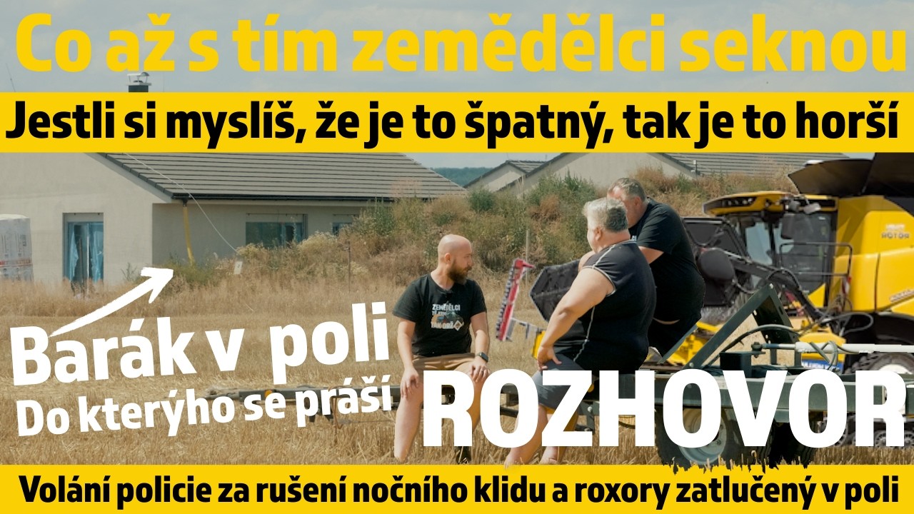 Proč šikanujeme zemědělce? Poničená úroda, volání policie a zatlučený roxory v poli