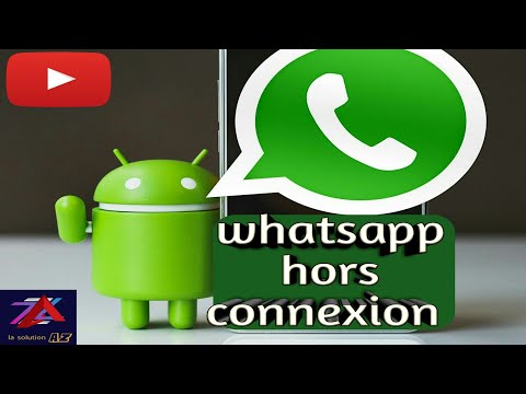 WHATSAPP SANS CONNEXION